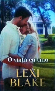 Lexi Blake - O viata cu tine (2022)