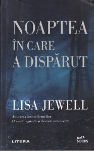 Lisa Jewell - Noaptea in care a disparut