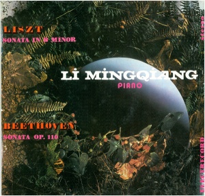 Liszt, Beethoven – Sonata In B Minor. Sonata Op. 110. Piano Li Mingqiang