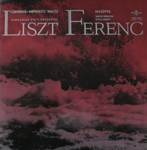 Liszt Ferenc, Hungarian State Orchestra – Orpheus. Mephisto Waltz. Mazeppa