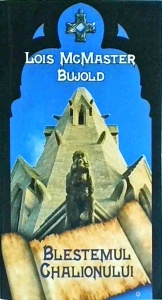 Lois McMaster Bujold - Blestemul Chalionului