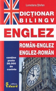 Loredana Stefan - Dictionar bilingv englez. Roman-englez, englez-roman