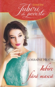 Lorraine Heath - Iubire fara masca