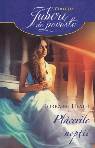 Lorraine Heath - Placerile noptii