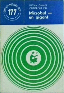 Lucian Ghinea - Microbul. Un gigant