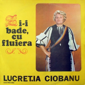 Lucretia Ciobanu – Zi-i bade, cu fluiera