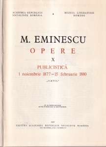 M. Eminescu - Opere, volumul 10: Publicistica. 1 noiembrie 1877 - 15 februarie 1880. Timpul. Cu 16 reproduceri dupa publicatii si manuscrise - Img 2