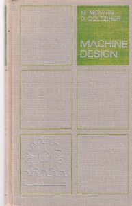 M. Movnin, D. Goltziker - Machine Design