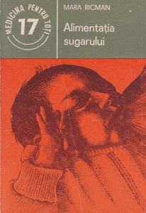 Mara Ricman - Alimentatia sugarului