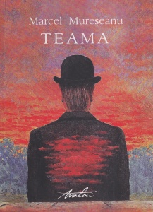 Marcel Mureseanu - Teama