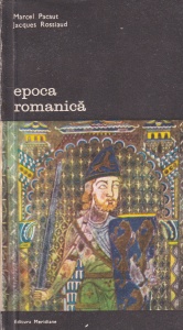 Marcel Pacaut - Epoca Romanica