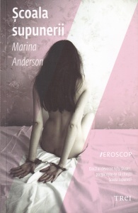 Marina Anderson - Scoala supunerii