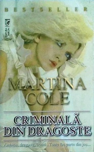 Martina Cole - Criminala din dragoste