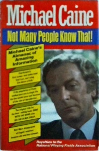Michael Caine - Not many people know that!