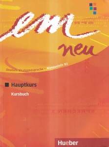 Michaela Perlmann-Balme, Susanne Schwalb - Em neu. Hauptkurs. Kursbuch. Deutsch als Fremdsprache - Niveaustufe B2