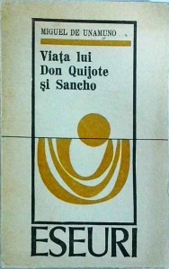 Miguel de Unamuno - Viata lui Don Quijote si Sancho