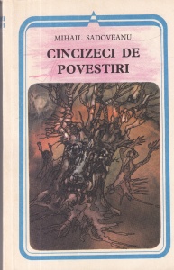 Mihail Sadoveanu - Cincizeci de povestiri