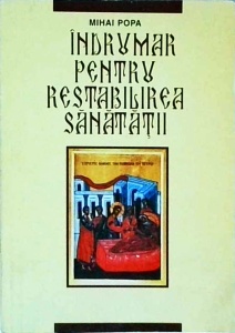 Mihaita Popa - Indrumar pentru restabilirea sanatatii