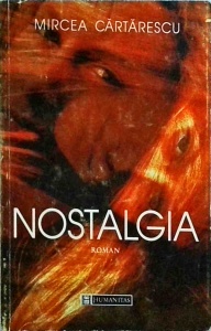 Mircea Cartarescu - Nostalgia (1997)