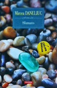 Mircea Daneliuc - Sfumato