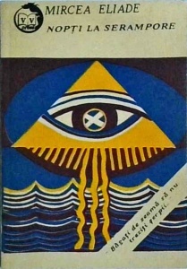 Mircea Eliade - Nopti la Serampore