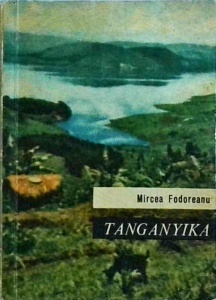 Mircea Fodoreanu - Tanganyka, crocodilul de argint