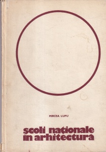 Mircea Lupu - Scoli nationale in arhitectura