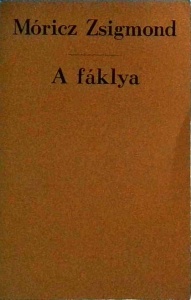Moricz Zsigmond - A faklya
