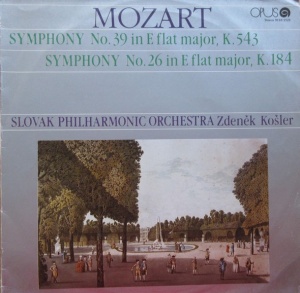 Mozart - Symphony No. 39 In E Flat Major, K. 543. Symphony No. 26 In E Flat Major, K. 184. Slovak Philharmonic Orchestra, Zdenek Kosler (Copy 1)