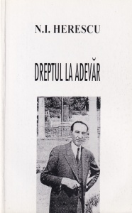 N.I. Herescu - Dreptul la adevar. Publicistica exilului