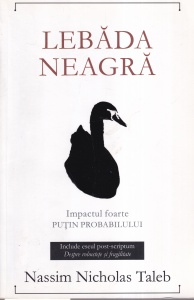 Nassim Nicholas Taleb - Lebada neagra. Impactul foarte putin probabilului (2010)