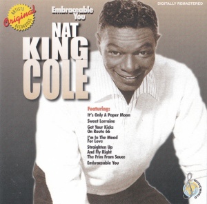 Nat King Cole - Embraceable You