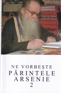Ne vorbeste Parintele Arsenie, volumul 2