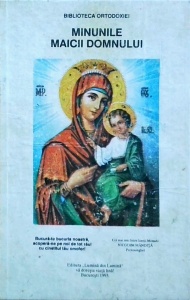 Nicodim Mandita - Minunile Maicii Domnului