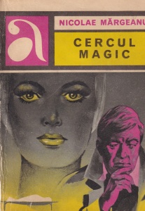 Nicolae Margeanu - Cercul magic