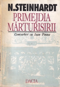 Nicolae Steinhardt - Primejdia marturisirii