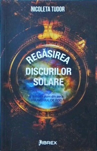 Nicoleta Tudor - Triunghiul de foc. Regasirea discurilor solare, volumul 2
