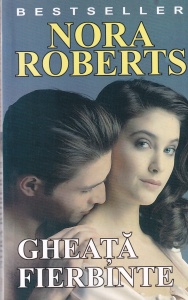 Nora Roberts - Gheata fierbinte