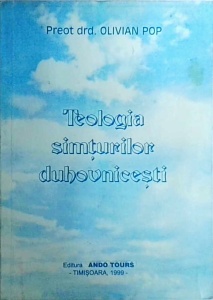Olivian Pop - Teologia simturilor duhovnicesti