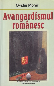 Ovidiu Morar - Avangardismul romanesc