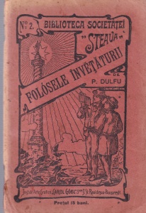 P. Dulfu - Folosele invetaturii (1902)