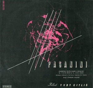 Paganini - Concertele pentru vioara si orchestra Nr. 1 in Re Minor si Nr. 2 in Si Minor. Simfonica a Filarmonicii Naționale din Varsovia, dirijor: Stanislaw Wislocki, solist: Yvry Gitlis