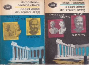 Pagini alese din oratorii greci, 2 volume