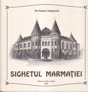 Pal Robert Zolopcsuk - Sighetul Marmatiei