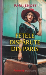 Pam Jenoff - Fetele disparute din Paris