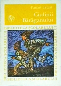 Panait Istrati - Ciulinii Baraganului (1972)