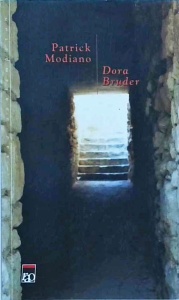 Patrick Modiano - Dora Bruder