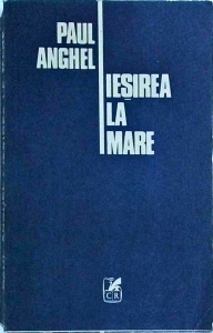 Paul Anghel - Iesirea la mare