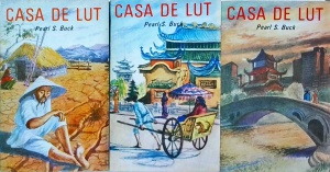 Pearl S. Buck - Casa de lut, 3 volume
