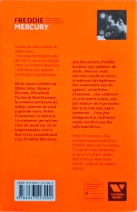 Peter Freestone - Freddie Mercury. O biografie intima, scrisa de omul care l-a cunoscut cel mai bine - Img 2